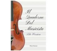 Il Quaderno Del Musicista Lite Version: Quaderno Pentagrammato - Lite Version