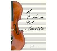 Il Quaderno Del Musicista: Quaderno Pentagrammato