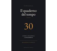 Il quaderno del tempo: 30 giorni con Seneca e La brevità della vita