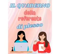 Il quaderno della referente di plesso