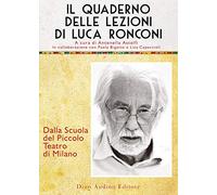 Il quaderno delle lezioni di Luca Ronconi