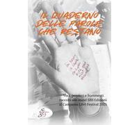 Il quaderno delle parole che restano. Voci, pensieri e frammenti raccolti allo stand SBS Edizioni al Campania Libri Festival 2025. Nuova ediz.