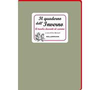 Il quaderno dell'inverno. A tavola davanti al camino