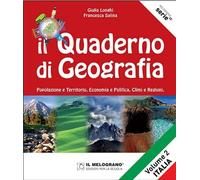 Il quaderno di geografia. Popolazione e territorio, economia e politica, c...