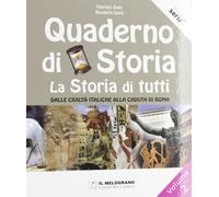 Il quaderno di storia. La storia di tutti. Per la Scuola media. Vol. 2 - Z...