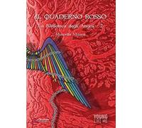 Il quaderno rosso. La biblioteca degli angeli. Vol. 2