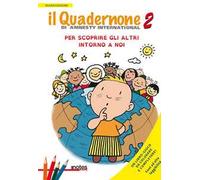 Il quadernone di Amnesty International. Nuova ediz.. Vol. 2: Per scoprire gli altri intorno a noi.
