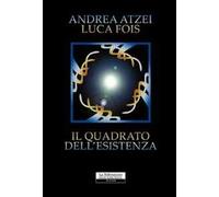 Il quadrato dell'esistenza