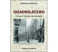 Il quadrilatero. Da Augusta Taurinorum alla multietnicità