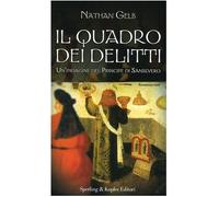 Il quadro dei delitti. Un'indagine del principe Sansevero