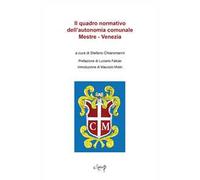 Il quadro normativo dell'autonomia comunale Mestre-Venezia