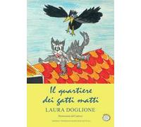 Il quartiere dei gatti matti