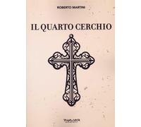 Il Quarto Cerchio - [Phasar Edizioni]