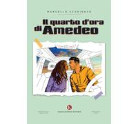 Il quarto d'ora di Amedeo