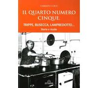 Il quarto numero cinque. Trippe, busecca, lampredotto...