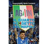 Il quarto scudetto del Napoli