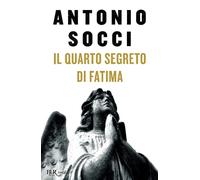 Il quarto segreto di Fatima