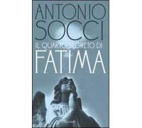 Il quarto segreto di Fatima