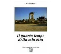 Il quarto tempo della mia vita