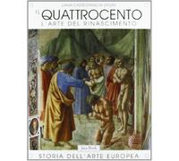 Il Quattrocento. L'arte del Rinascimento. Vol. 1