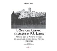 Il questore Scaminaci e l'agente di P.S. Baratta. Artefici con il Prefetto...