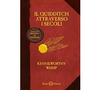 Il Quidditch attraverso i secoli. Kennilworthy Whisp