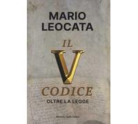 Il quinto codice. Oltre la legge