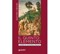 Il quinto elemento. Storia di un popolo magico