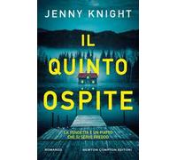 Il quinto ospite