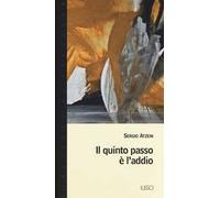 Il quinto passo è l'addio