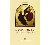 Il quinto sigillo. L'unità dei cristiani verso il terzo millennio