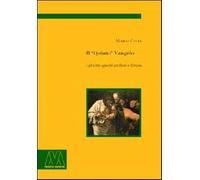 Il «quinto» Vangelo e gli scritti apocrifi attribuiti a Tommaso. Tra eresi...