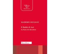 Il Rabbi di Asti. Su Paolo De Benedetti