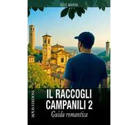 Il raccogli campanili. Vol. 2