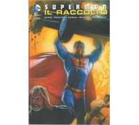 Il raccolto. Superman - Kelly Joe