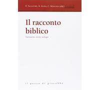 Il racconto biblico. Narrazione, storia, teologia