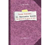 Il racconto breve. Una galassia in palmo di mano