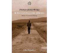 Il racconto come dimora. «Heimat» e le memorie d'Europa