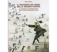 Il racconto dei segni della grande guerra. Alla scoperta del patrimonio nascosto lungo l'Isonzo fino a Plezzo