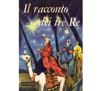 Il racconto dei tre re