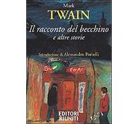 Il Racconto Del Becchino E Altre Storie