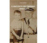 Il racconto del cammino inverso
