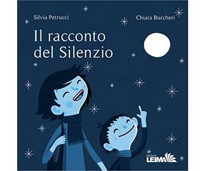 Il racconto del silenzio. Ediz. a colori