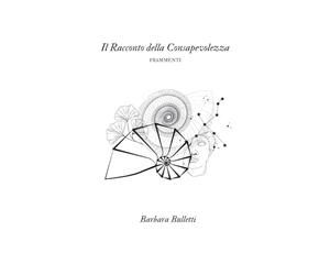 Il Racconto della Consapevolezza: Frammenti