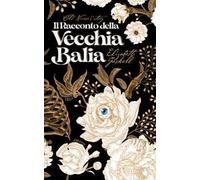 Il racconto della vecchia balia