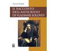 Il racconto dell'Anticristo di Vladimir Solovev