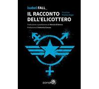 Il racconto dell'elicottero