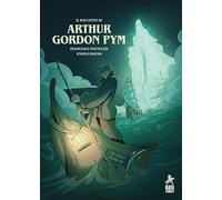 Il racconto di Arthur Gordon Pym - Matteuzzi Francesco, Rauso Angelo