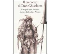 Il racconto di Don Chisciotte di Miguel de Cervantes