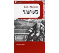 Il racconto di Giovanni [Paperback] [Jan 01, 2012] Maggioni, Bruno